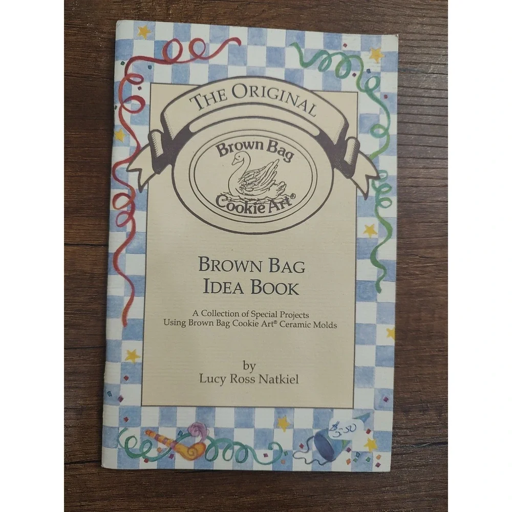 The Original Brown Bag Cookies Art By Lucy Ross Natiel Paperback E51